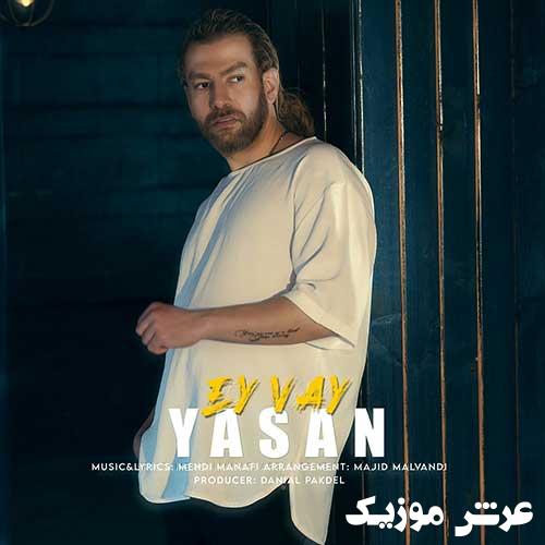 Yasan Ey Vay