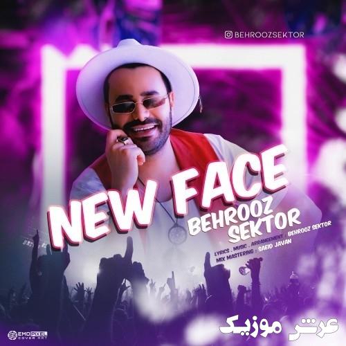 behrooz sektor new face