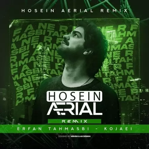 erfan tahmasbi kojaei hosein aerial