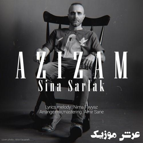sina sarlak azizam