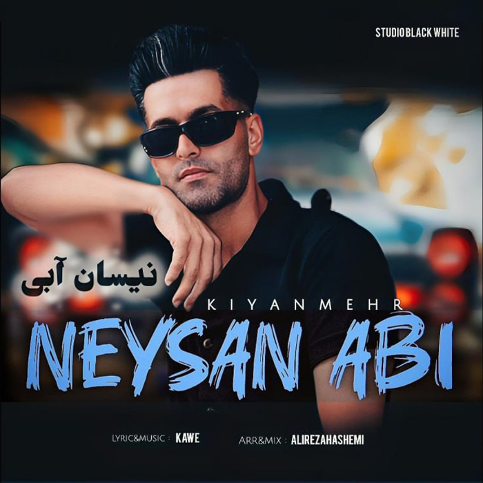 Kian Mehr Mohammadi Neysan Abi