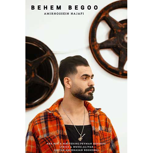 Amirhossein Najafi Behem Begoo