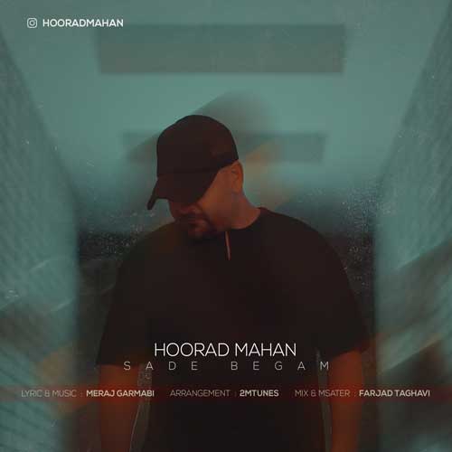 Hoorad Mahan Sade Begam