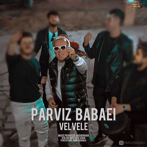 Parviz Babaei Velvele