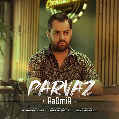 Radmir Parvaz