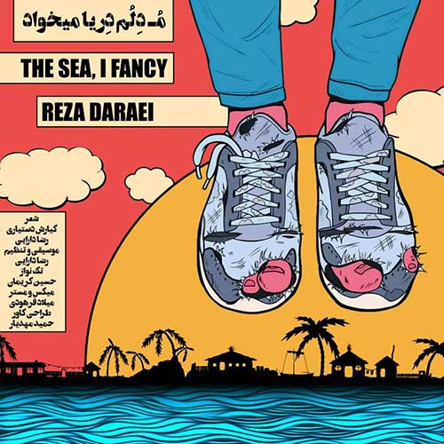 Reza Daraei Mo Delom Darya Mikhad