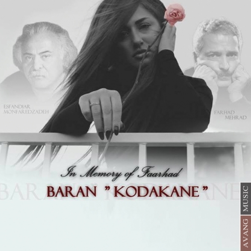 Baran Kodakane In Memory of Farhad