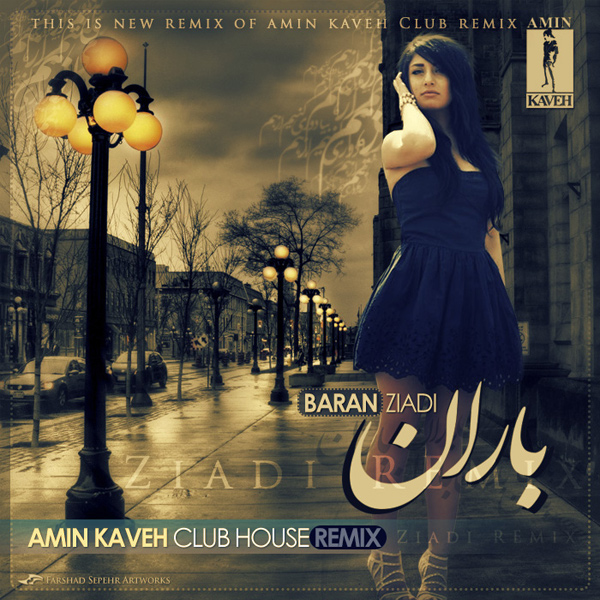 Baran Ziadi Club RMX Amin Kave