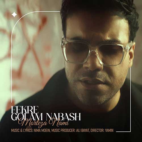 Morteza Nami Fekre Golam Nabash
