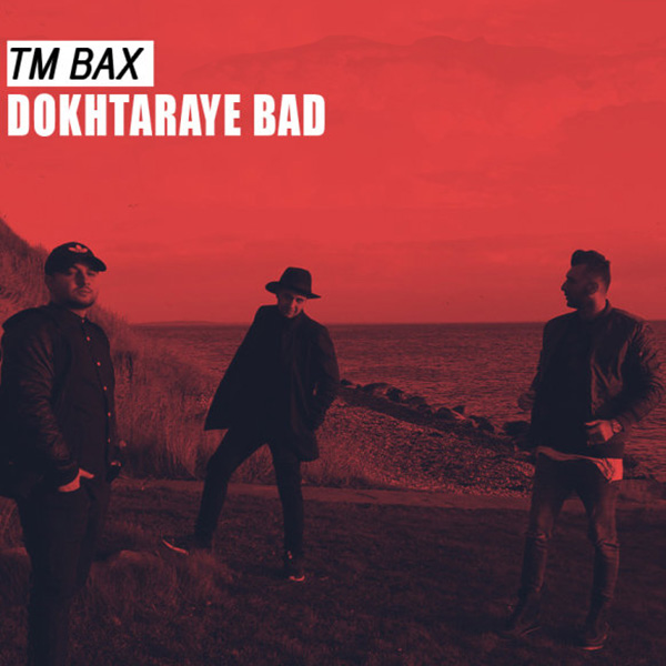 TM Bax Dokhtaraye Bad