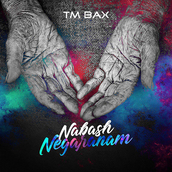 TM Bax Nabash Negaranam