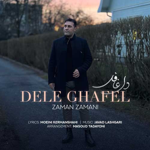 Zaman Zamani Dele Ghafel