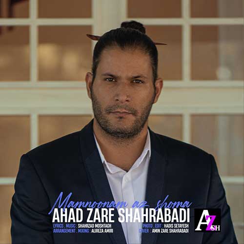 Ahad Zare Shahrabadi Mamnoonam Az Shoma