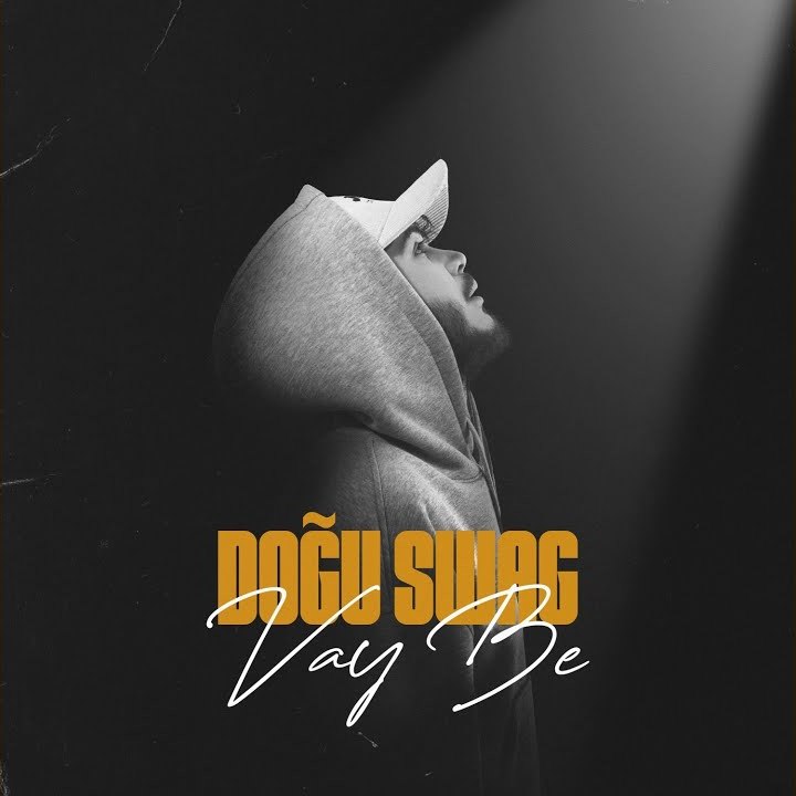 Dogu Swag Vay Be