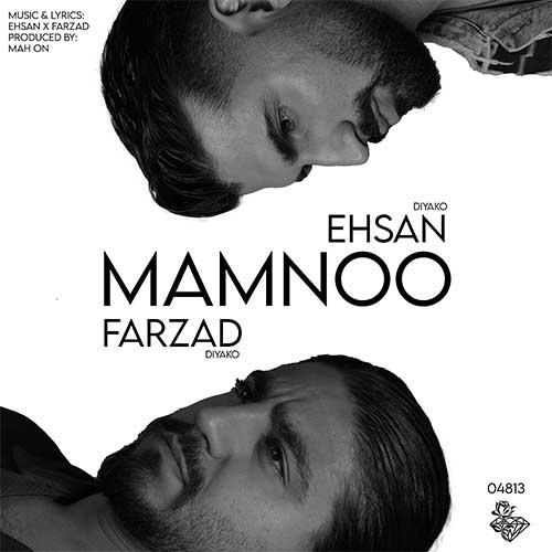 Ehsan Diyako Farzad Diyako Mamnoo