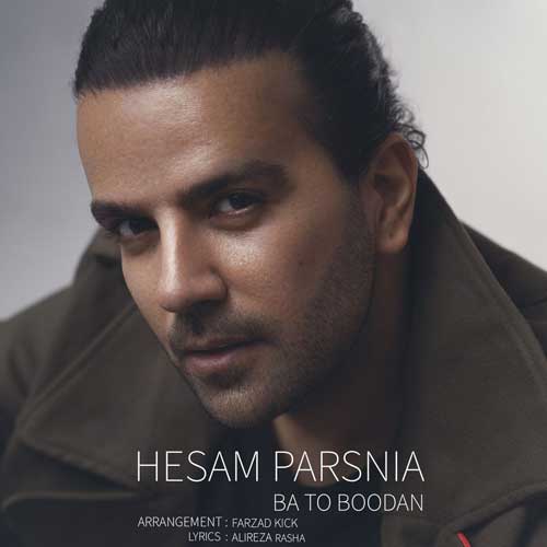 Hesam Parsnia Ba To Boodan