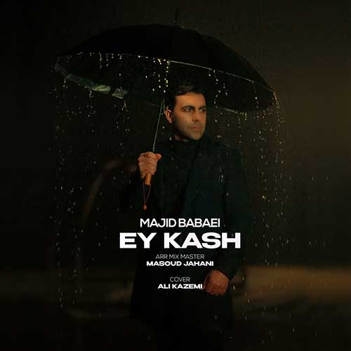 Majid Babaei Ey Kash