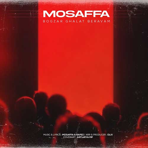 Mosaffa Bogzar Ghalat Beravam