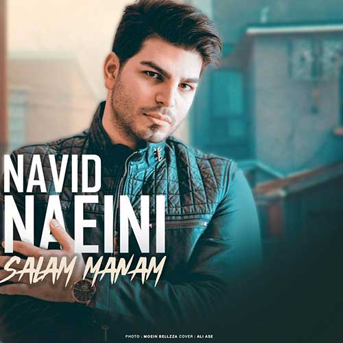 Navid Naeini Salam Manam