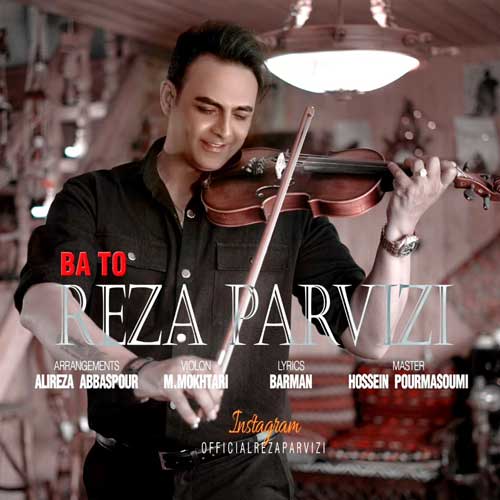 Reza Parvizi Ba To