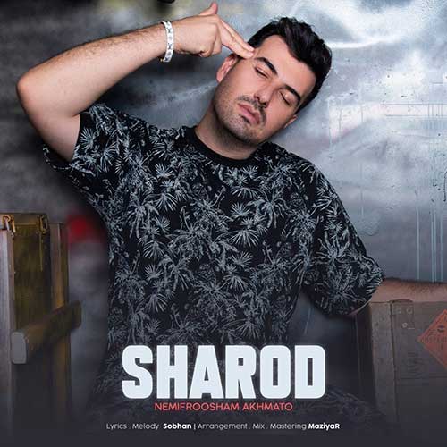Sharod Nemifroosham Akhmato