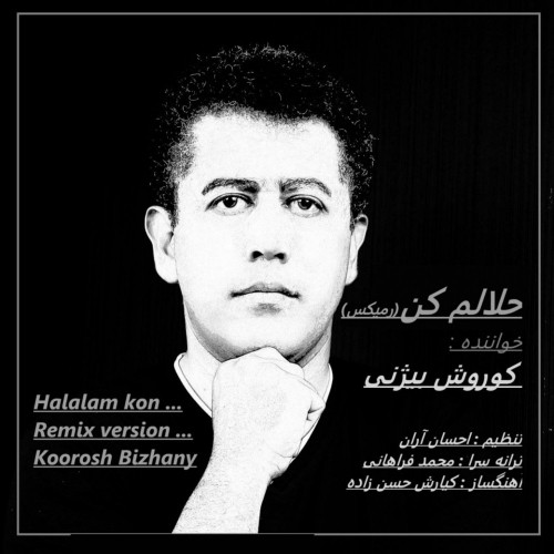 koorosh bizhany halalam kon