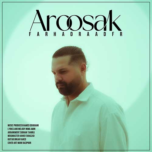 Farhad Raadfar Aroosak