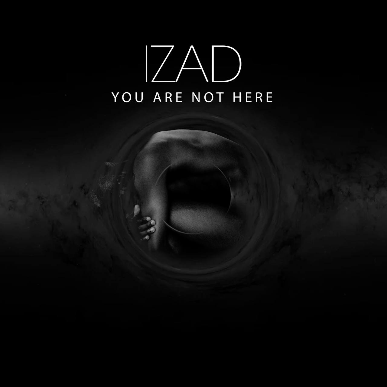Izad You Are Not Here