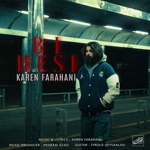 Karen Farahani Bi Hesi