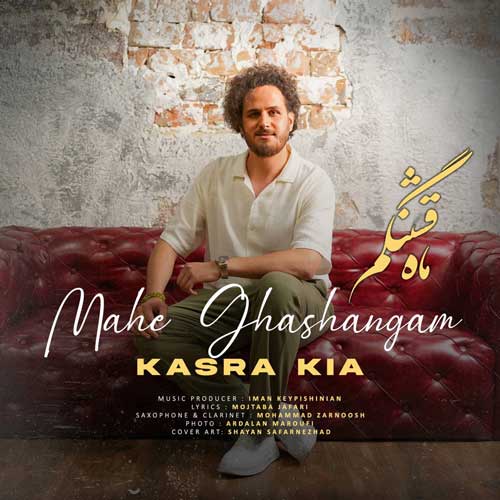 Kasra Kia Mahe Ghashangam