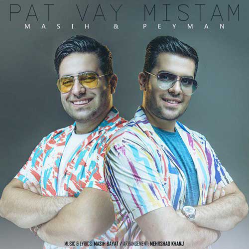 Masih Peyman Pat Vay Mistam