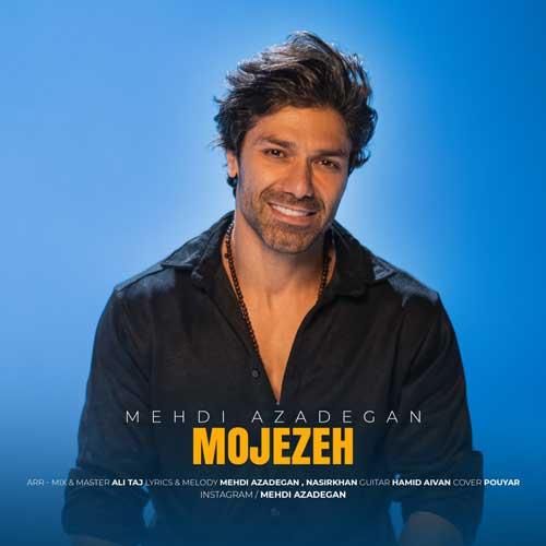 Mehdi Azadegan Mojezeh