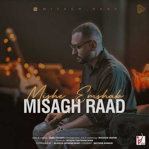 Misagh Raad Mishe Emshab