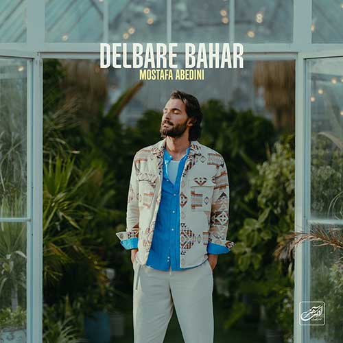 Mostafa Abedini Delbare Bahar