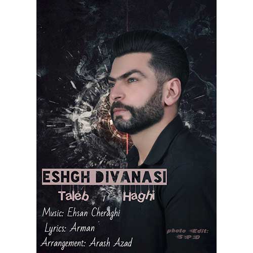 Taleb Haghi Eshgh Divanasi