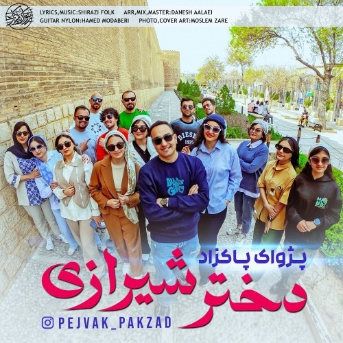pejvak pakzad dokhtar shirazi