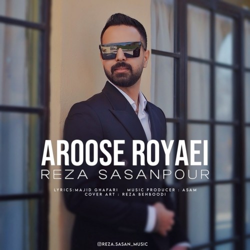 reza sasanpour aroose royaei