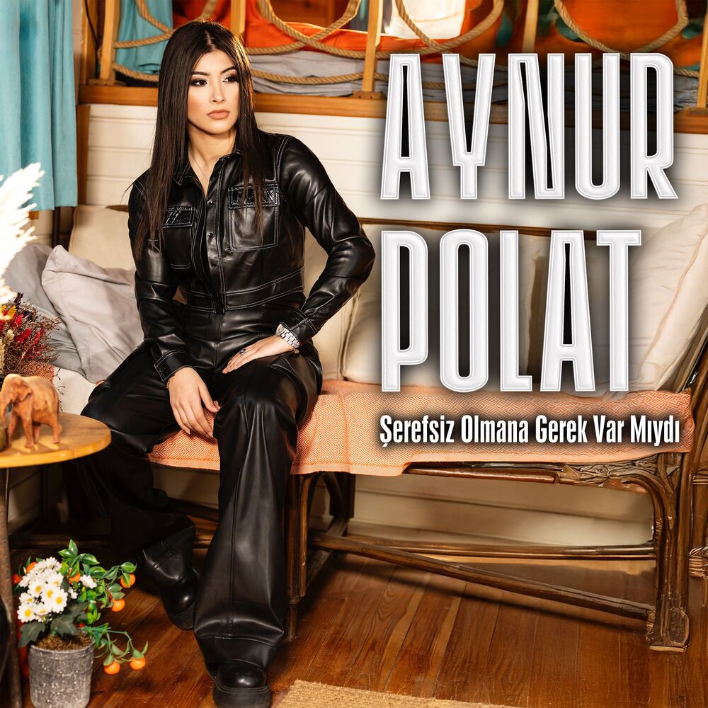 Aynur Polat Serefsiz Olmana Gerek Var Miydi