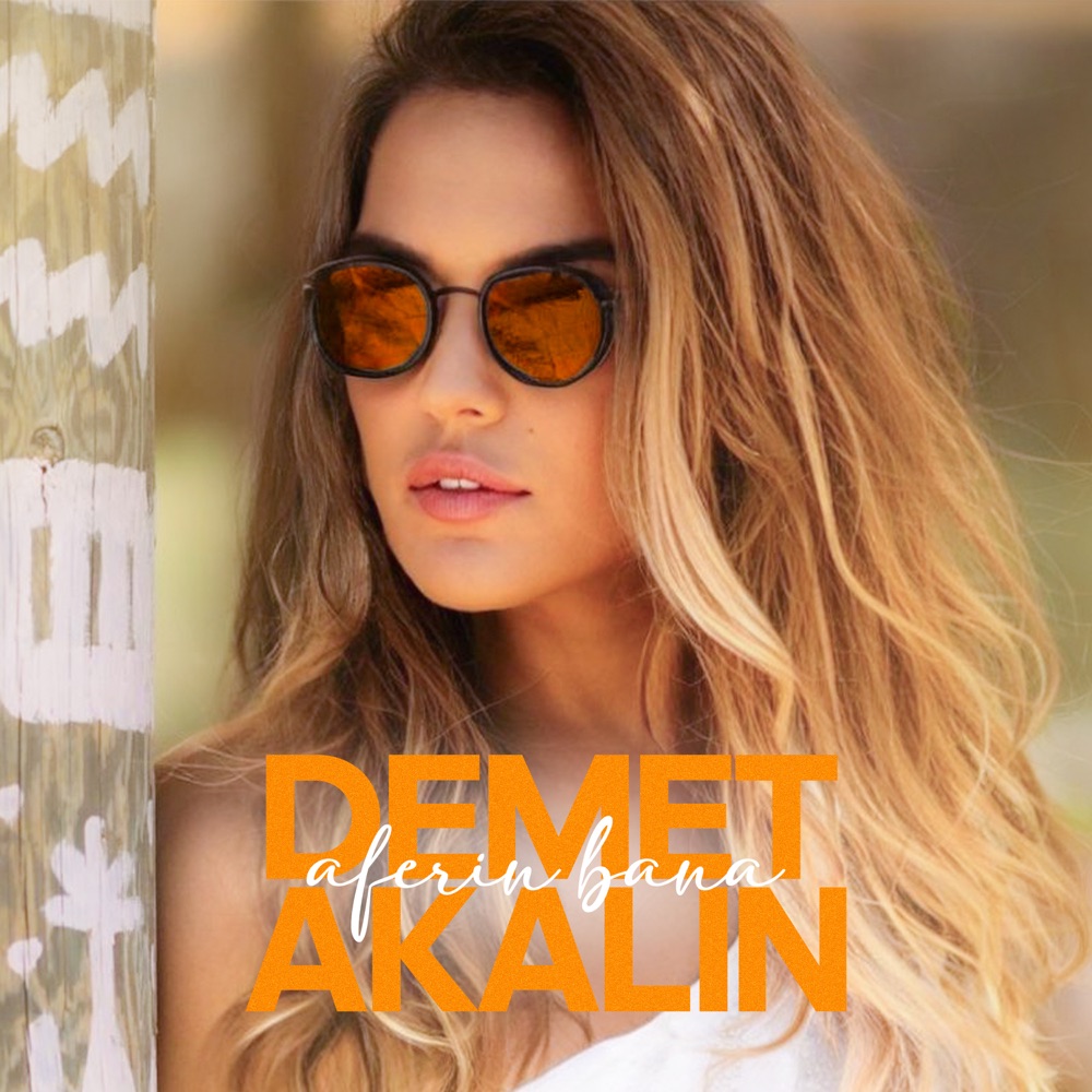 Demet Akalin Aferin Bana