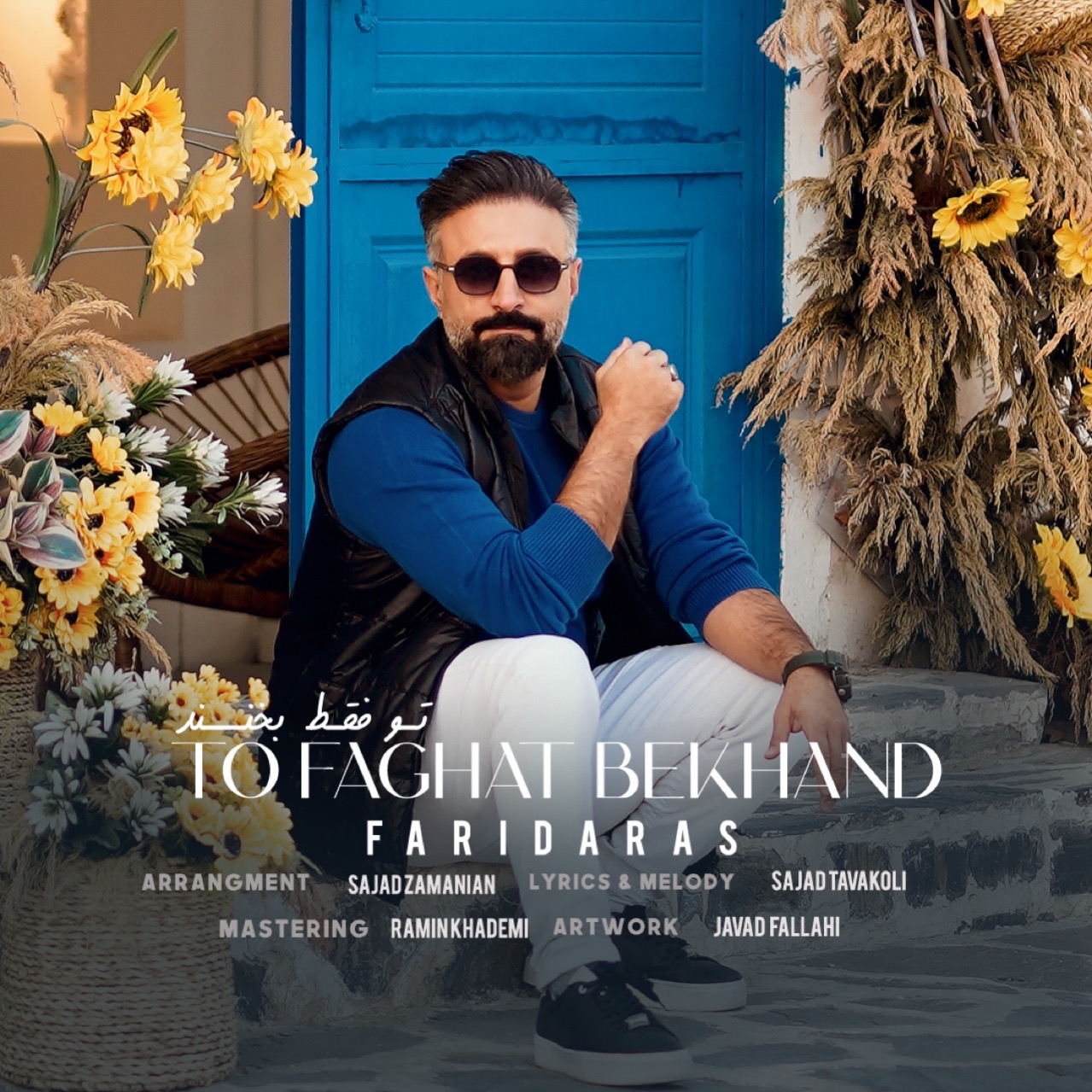 Farid Aras To Faghat Bekhand