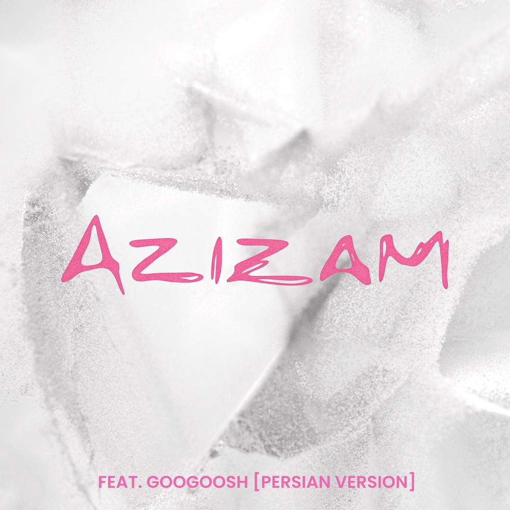 Googoosh Azizam Persian Version