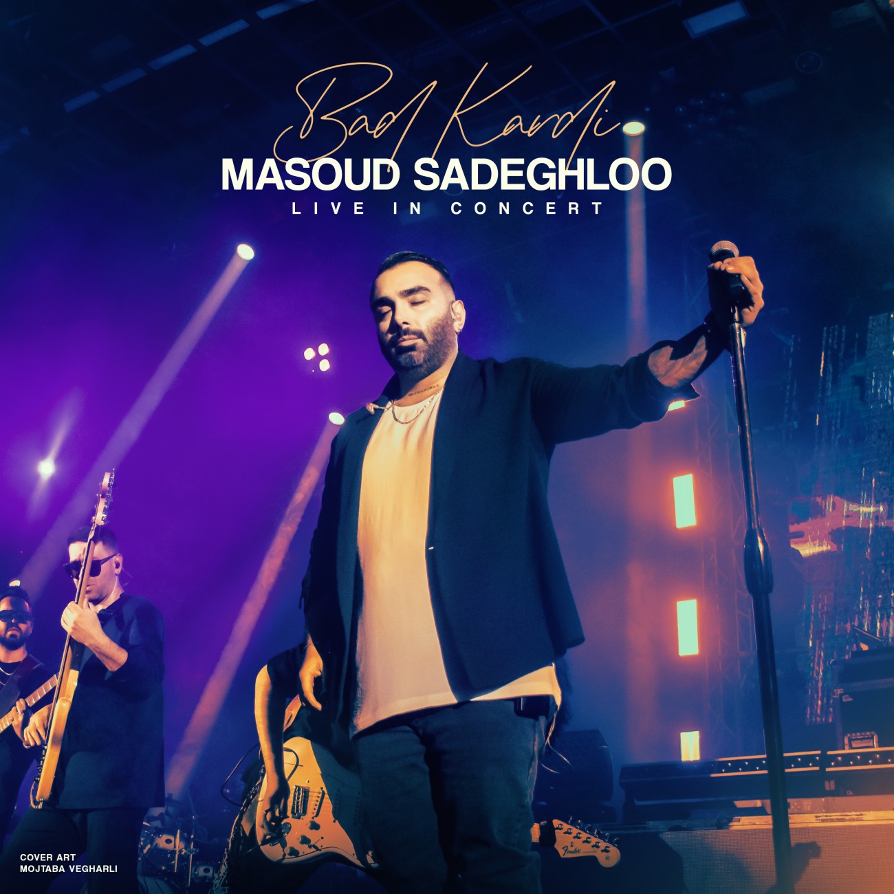 Masoud Sadeghloo Bad Kardi Live Version
