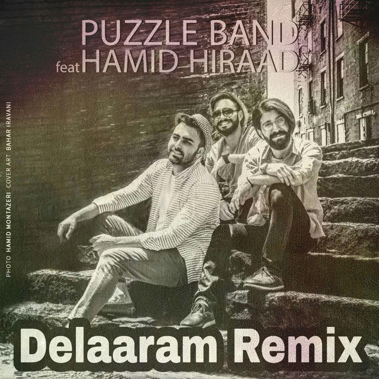 Puzzle Band Delaaram Remix Ft Hamid Hiraad