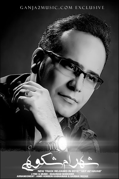 Shahram Shokoohi Vay Az Havas
