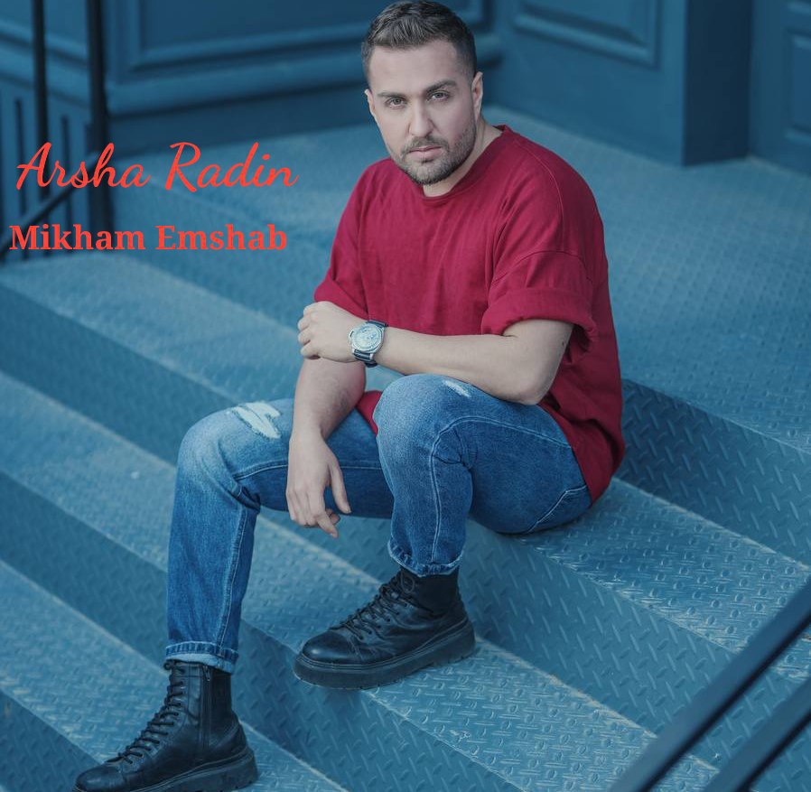 Arsha Radin Mikham Emshab