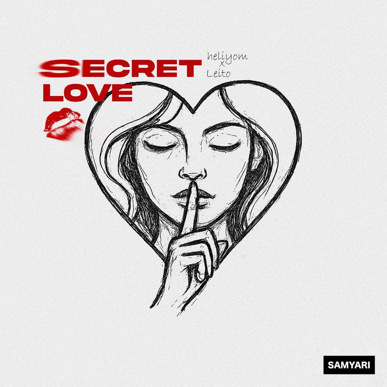 Heliyom x Behzad Leito Secret Love