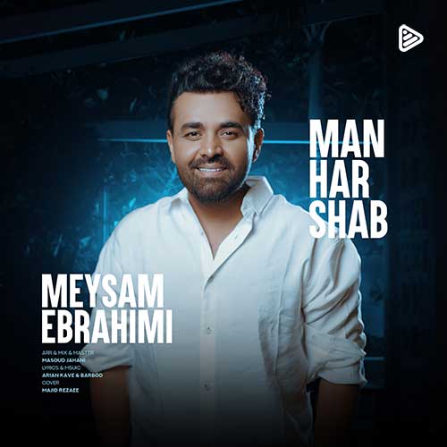 Meysam Ebrahimi Man Har Shab