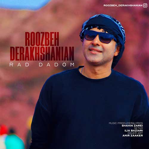 Roozbeh Derakhshanian Rad Dadom