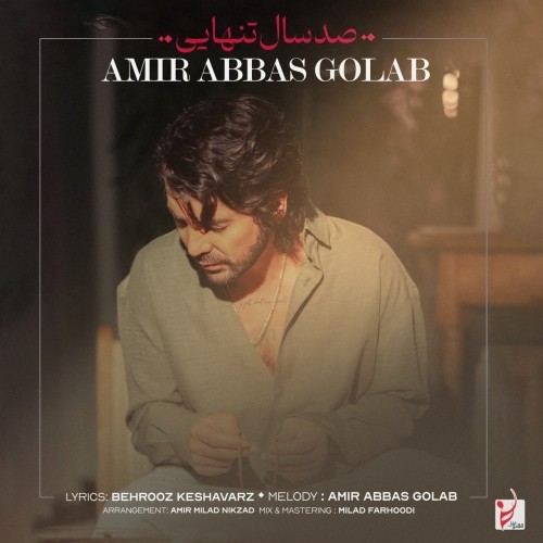 amir abbas golab 100 sal tanhaei
