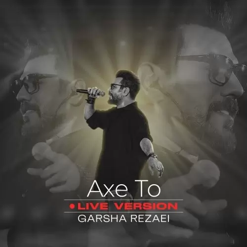 garsha rezaei axe to live in consert